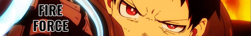 Figures Fire Force and merchandising products