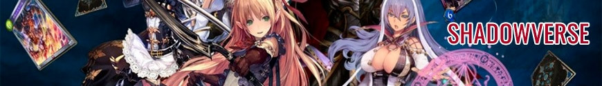 Figures Shadowverse and merchandising products