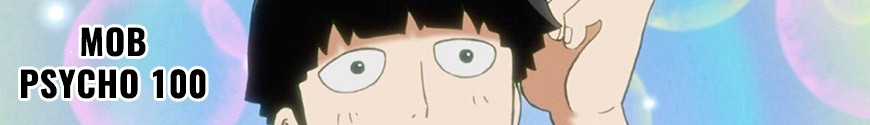 Figurines Mob Psycho 100 et produits dérivés