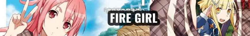 Figures and merchandising products Fire Girl