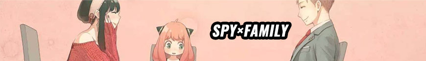 Figures and merchandising products SPY × FAMILY