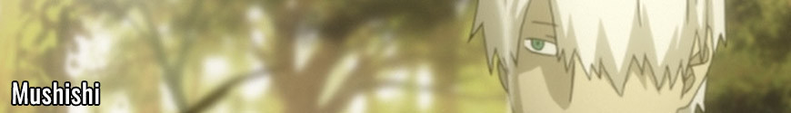 Figures and merchandising products Mushishi