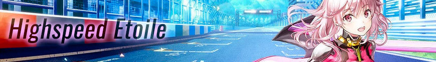 Figures and merchandising products Highspeed Etoile