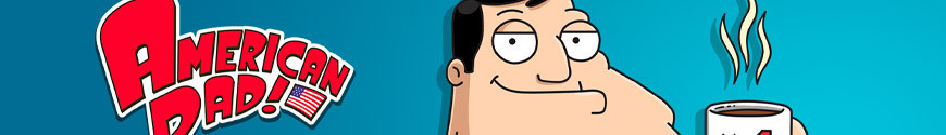 Figures and merchandising products American Dad