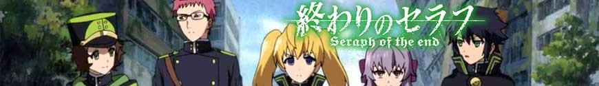 Figures Seraph of the end and merchandising products