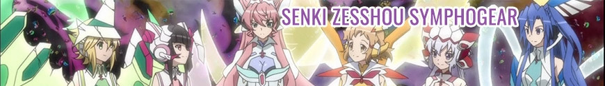 Figurines Senki Zesshou Symphogear et produits dérivés