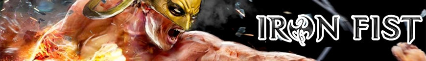 Figures Iron Fist and merchandising products