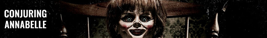 Figurines Conjuring - Annabelle et produits dérivés