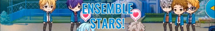 Figurines Ensemble Stars! et produits dérivés