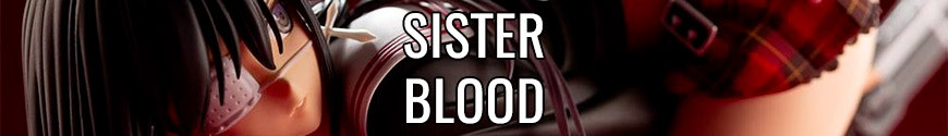 Figures Sister Blood and merchandising products