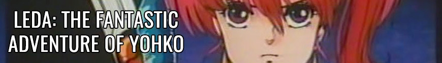 Leda: The Fantastic Adventure of Yohko