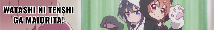 Watashi ni tenshi ga maiorita!