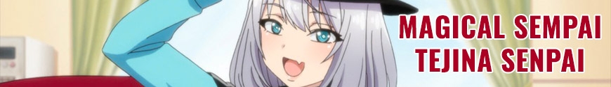 Magical Sempai - Tejina Senpai