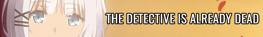The Detective Is Already Dead
