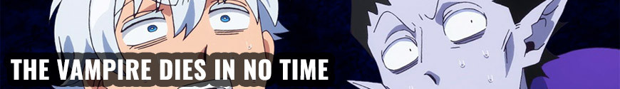 The Vampire Dies in No Time